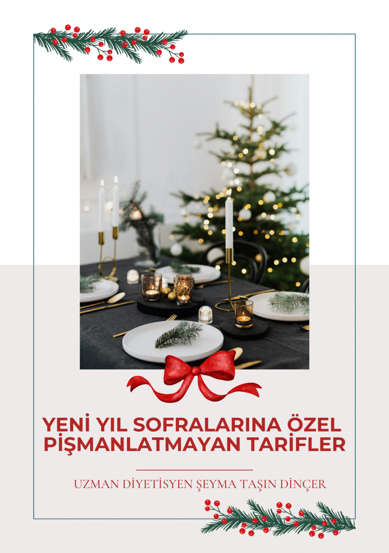 Yeni Yıl Sofralarına Özel Pişmanlatmayan Tarifler